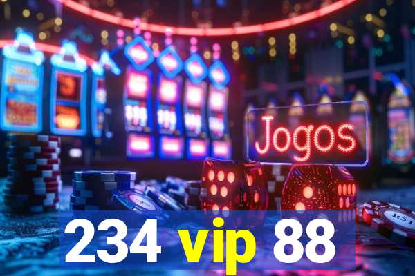 234 vip 88